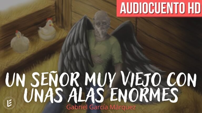 Quién es el protagonista de "Un señor muy viejo con alas enormes" 19 un anciano con alas en un pueblo